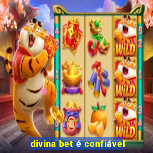 divina bet é confiável